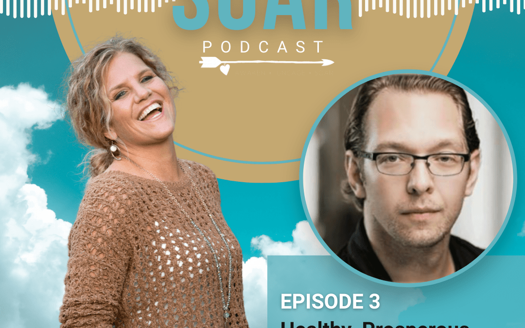 Healthy, Prosperous Living and Leading with Dr. Lucas Hilt (part 2) – Episode 3