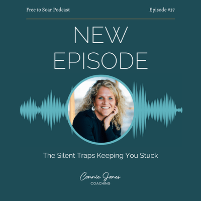 Episode 37 – The Silent Traps Keeping You Stuck